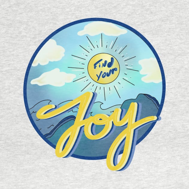 Find your joy by AUDREYHELLADOPE